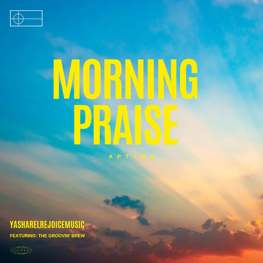 Morning Praise(Single)